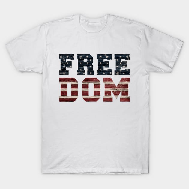 Freedom Patriotic Wooden USA Flag T-Shirt T-Shirt by Pastel Potato Shop